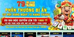 Tổng quan về nhà cái 79king